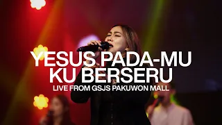 Download Yesus Pada-Mu KuBerseru (Symphony Worship) - Cover by GSJS Worship MP3
