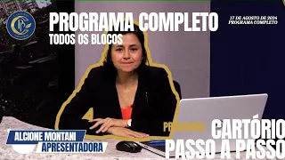 Cartório Passo a Passo com Alcione Montani do dia 17/08/2024 - Entrevista com Dra. Fabiana Mendes