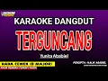 Download Lagu TERGUNCANG KARAOKE DANGDUT - YUNITA ABABIEL