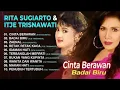 Lagu Rita Sugiarto dangdut Itje Trisnawati full album dangdut lawas 