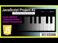 How to make Piano Web App with Vanilla JavaScript Javascript Project