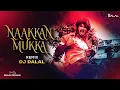 Download Lagu Nakka Mukka | Psychedelic Remix | DJ Dalal London | Tamil Super Hit Song