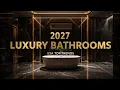 Top 8 Luxury Bathroom Designs 2027 USA Modern Spa Style