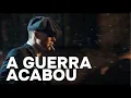 Download Lagu A Guerra Acabou | Peaky Blinders | Thomas Shelby | (EDIT)