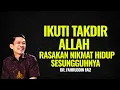 Download Lagu Ikuti Takdir Allah, Rasakan Nikmatnya Hidup Yang Sesungguhnya | Ngaji Filsafat - Dr. Fahruddin Faiz