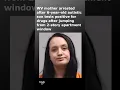 WV mother arrested after 6yo autistic son jumped from apartment window tested positive for drugs
