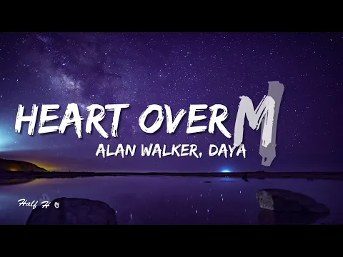 Download MP3 Alan Walker, Daya - Heart over Mind (Official Music Video)