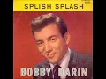 Bobby Darin - Splish Splash HQ