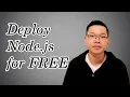 Deploy Node js App for Absolutely FREE