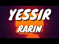 Rarin - YESSIR (Clean Lyrics)