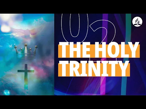 Learn About the Trinity