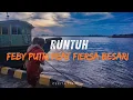 Download Lagu Feby Putri - Runtuh feat Fiersa Besari | Lirik Lagu