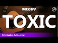 Download Lagu MEOVV - TOXIC (SLOW acoustic karaoke)