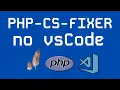 PHP-CS-Fixer no VsCode