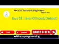 Java SE Java IO InputStream FileInputStream