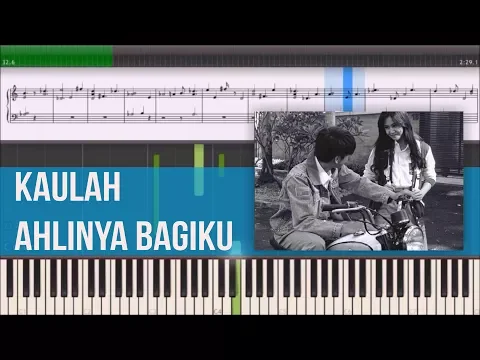Download MP3 Kaulah Ahlinya Bagiku - OST Dilan 1990 (Instrumental Piano Tutorial)