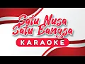 Lagu Satu Nusa Satu Bangsa Karaoke - Ciptaan Liberty Manik