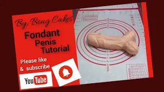 HOW TO MAKE FONDANT PENIS PENIS TUTORIAL 