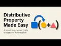 Distributive Property Made Easy