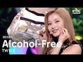TWICE(트와이스) - Alcohol-Free @인기가요 inkigayo 20210620