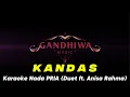 Lagu KANDAS KARAOKE  NADA PRIA (Duet ft. Anisa Rahma)
