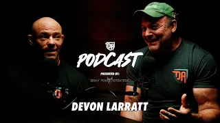 Direct Action Podcast Devon Larratt Retired JTF2 Assaulter World Champion Arm Wrestler 