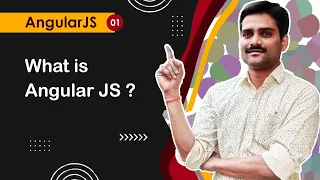 What is AngularJS - AngularJS Tutorial 01