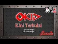 Download Lagu Okid Kini Terbukti Karaoke No Vocal