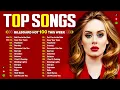 Download Lagu Adele, Ed Sheeran, Maroon 5, Bruno Mars, Rihanna, The Weeknd, Dua Lipa, Rihanna💎 Top 100 songs 2025