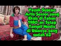 Lagu Yayuk Suseno Artis Senior yang Tetap Tampil Modis di Usianya yang sudah 62 #Artislawas