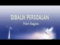 Download Lagu Putri Siagian - Di Balik Persoalan (Lirik Lagu)