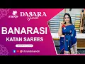 Download Lagu Dasara Special Sale : Banarasi Katan Sarees Collection | WhatsApp 733 733 7000 | Brand Mandir LIVE