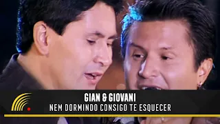 Gian & Giovani - Nem Dormindo Consigo Te Esquecer - Uma História De Sucesso
