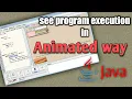 How to Visualise Java Code Execution On Windows 7