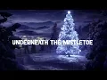 Download Lagu Sia - Underneath The Mistletoe (Lyrics)