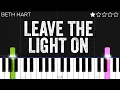 Download Lagu Beth Hart - Leave The Light On | EASY Piano Tutorial