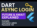 Dart Async Login Future Await Explained