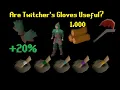 Are Twitcher s Gloves Useful From Forestry OSRS