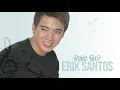 Bakit Ba? - Erik Santos (Audio) 🎵 | This Is The Moment