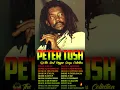 Download Lagu Peter Tosh Greatest Hits Full Album - Best Songs Of Peter Tosh