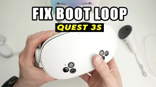 Meta Quest 3s How to Fix Boot Loop