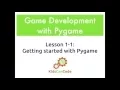 Game Development 1-1 Getting Started with Pygame