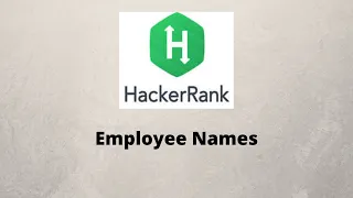 Employee Names HackerRank Solution SQL