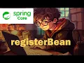 11 registerBean Spring core