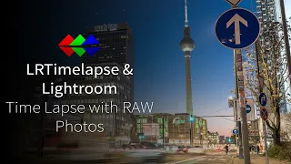 Time Lapse made with RAW Photos LRTimelapse