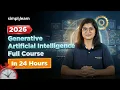 Generative Artificial Intelligence Full Course 2026 Generative AI Engineer Course Simplilearn