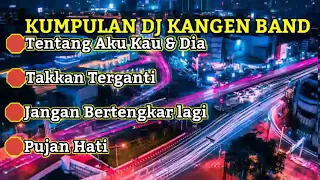 Download KANGEN BAND Full Album - REMIX MP3