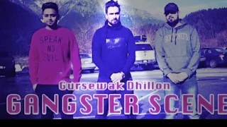 Gangster Scene 2 - Gursewak Dhillon