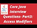 Core Java Interview Questions for Selenium--Part3 - Access modifiers