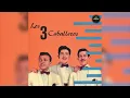Los Tres Caballeros - La Barca Visualizador